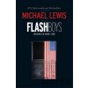 Flash Boys - Michael Lewis Flash Boys - Michael Lewis