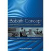 Bobath Concept - Theory and Clinical Practice in Neurological Rehabilitation Bobath Concept - Theory and Clinical Practice in Neurological Rehabilitation