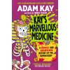 Kay's Marvellous Medicine (Adam Kay)(Pevná) Kay's Marvellous Medicine (Adam Kay)(Pevná)