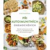 Kuchařka při autoimunitních onemocněních - Sophie Van Tiggelenová Kuchařka při autoimunitních onemocněních - Sophie Van Tiggelenová