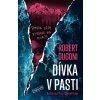 Dívka v pasti - Robert Dugoni Dívka v pasti - Robert Dugoni