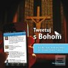 Tweetuj s Bohom (Michel Remery) Tweetuj s Bohom (Michel Remery)