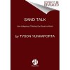 Sand Talk Sand Talk