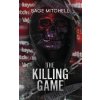 The Killing Game (Hannah Wentz)(Brožovaná) The Killing Game (Hannah Wentz)(Brožovaná)