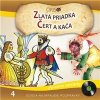 Najkrajšie Rozprávky - Zlatá Priadka + Čert a Káča (4) Najkrajšie Rozprávky - Zlatá Priadka + Čert a Káča (4)