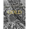 Gold - Sebastião Salgado Gold - Sebastião Salgado