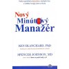 Nový minútový manažér (Ken Blanchard, Spencer Johnson) Nový minútový manažér (Ken Blanchard, Spencer Johnson)