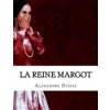 La Reine Margot (Alexandre Dumas)(Brožovaná) La Reine Margot (Alexandre Dumas)(Brožovaná)