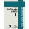 Občianska náuka pre stredné školy I. časť zošit pre učiteľa - Štefan Bojnák Občianska náuka pre stredné školy I. časť zošit pre učiteľa - Štefan Bojnák