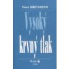Vysoký krvný tlak - Viera Smetanová Vysoký krvný tlak - Viera Smetanová