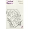 Ark Sakura (Kobo Abe)(Brožovaná) Ark Sakura (Kobo Abe)(Brožovaná)