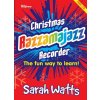 Christmas Razzamajazz Recorder - Zábavné a jazzové verzie známych vianočných melódií Christmas Razzamajazz Recorder - Zábavné a jazzové verzie známych vianočných melódií