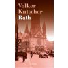 Rath (český jazyk) - Volker Kutscher Rath (český jazyk) - Volker Kutscher