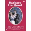 Cross of Love (Barbara Cartland)(Brožovaná) Cross of Love (Barbara Cartland)(Brožovaná)