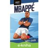 E-kniha Hviezdy futbalu: Mbappé - Harry Coninx E-kniha Hviezdy futbalu: Mbappé - Harry Coninx