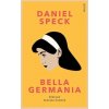 Bella Germania - Daniel Speck Bella Germania - Daniel Speck