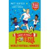 Unbelievable Football Short Colour Stories: World Football Winners! Unbelievable Football Short Colour Stories: World Football Winners!