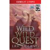 Wild Wild Quest (Eric Ugland)(Brožovaná) Wild Wild Quest (Eric Ugland)(Brožovaná)