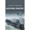Achtung-Panzer! - Heinz Guderian Achtung-Panzer! - Heinz Guderian