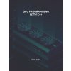 GPU Programming with C++ GPU Programming with C++