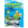 Dlhonosánik a víla Zubadielka - Alena Máčajová Dlhonosánik a víla Zubadielka - Alena Máčajová