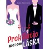 Prekliatie menom láska - Karin Horváthová Prekliatie menom láska - Karin Horváthová