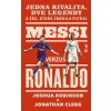 Messi verzus Ronaldo Messi verzus Ronaldo