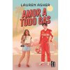 AMOR A TODO GAS (ASHER,LAUREN)(Brožovaná) AMOR A TODO GAS (ASHER,LAUREN)(Brožovaná)