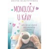 Monology u kávy - Pět mi… (Kristen Helmstetterová) Monology u kávy - Pět mi… (Kristen Helmstetterová)