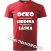Pánske tričko Ocko hrdina (Darček pre ocka) Pánske tričko Ocko hrdina (Darček pre ocka)