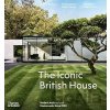 The Iconic British House - Dominic Bradbury The Iconic British House - Dominic Bradbury