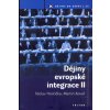 Dějiny evropské integrace II Dějiny evropské integrace II