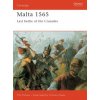 Malta 1565 (Tim Pickles)(Brožovaná) Malta 1565 (Tim Pickles)(Brožovaná)