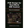 PCB Design for Real-World EMI Control (Bruce R. Archambeault)(Pevná) PCB Design for Real-World EMI Control (Bruce R. Archambeault)(Pevná)