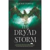 The Dryad Storm The Dryad Storm