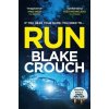 Run - Blake Crouch Run - Blake Crouch