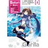 Bofuri: I Don't Want to Get Hurt, so I'll Max Out My Defense 2 (manga) - Yuumikan, KOIN (ilustrátor), Jirou Oimoto (ilustrátor) Bofuri: I Don't Want to Get Hurt, so I'll Max Out My Defense 2 (manga) - Yuumikan, KOIN (ilustrátor), Jirou Oimoto (ilustrátor)