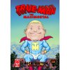 True-Man The Maximortal Comics #2 True-Man The Maximortal Comics #2