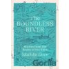 The Boundless River - Mathijs Deen The Boundless River - Mathijs Deen