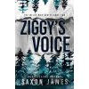 Ziggy's Voice - Saxon James Ziggy's Voice - Saxon James