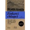Zinkoví chlapci - Alexijevič Svetlana Zinkoví chlapci - Alexijevič Svetlana