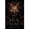 Král vlků - Lauren Palphreyman Král vlků - Lauren Palphreyman