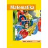 Matematika pro 4. ročník ZŠ 1. díl Matematika pro 4. ročník ZŠ 1. díl