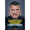 Unfiltered - Gunther Steiner Unfiltered - Gunther Steiner