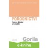 Porodnictví - Tomáš Binder a kolektiv