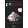 Restart - David Heinemeier Hansson, Jason Fried Restart - David Heinemeier Hansson, Jason Fried