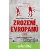 E-kniha Zrození Evropanů - Johannes Krause, Thomas Trappe E-kniha Zrození Evropanů - Johannes Krause, Thomas Trappe