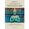 Hidden Teachings in Hinduism Hidden Teachings in Hinduism