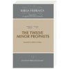 Biblia Hebraica Quinta (BHQ). Gesamtwerk zur Fortsetzung / The Twelve Minor Prophets Biblia Hebraica Quinta (BHQ). Gesamtwerk zur Fortsetzung / The Twelve Minor Prophets