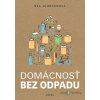 Domácnosť bez odpadu - Bea Johnson